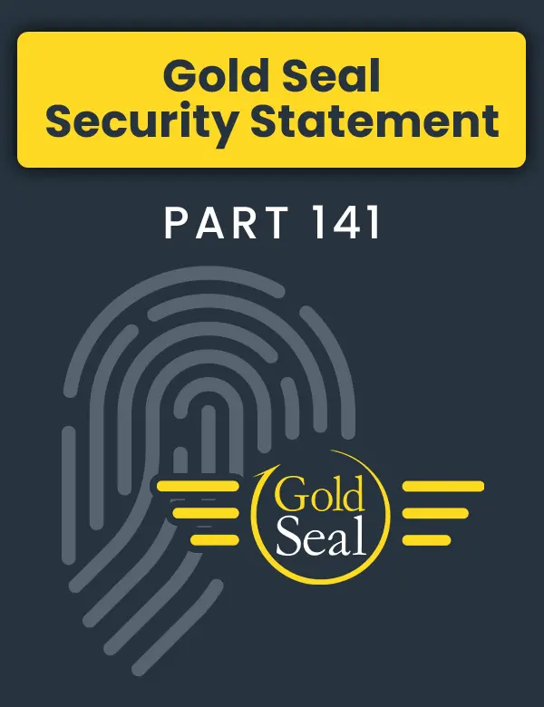 Gold Seal Part 141 Security Statement.