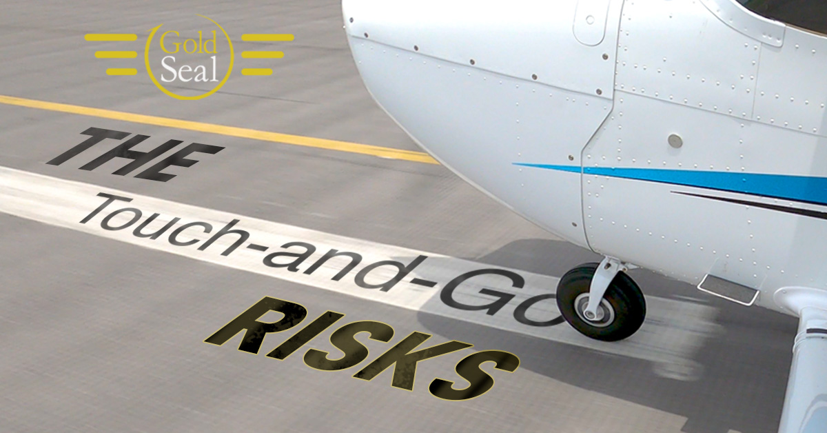 How to Safely Fly a Touch-and-Go - Gold Seal Online Ground School